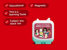 Load image into Gallery viewer, Tonies - Women In Science Little People, Big Dreams