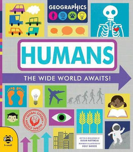 Humans - The Wide World Awaits - Geographic’s
