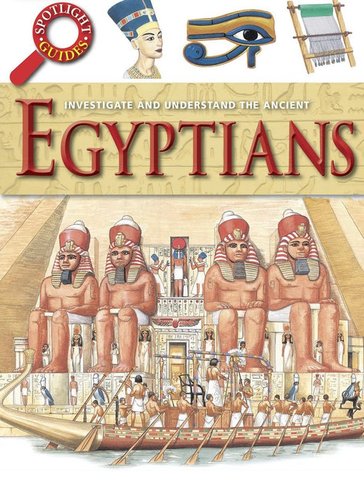 Spotlight Guides: Ancient Egyptians