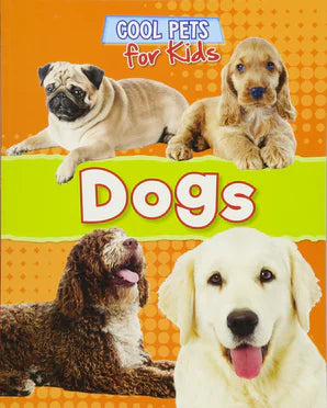 Cool Pets for Kids - Dogs